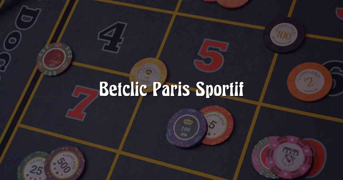 Betclic Paris Sportif