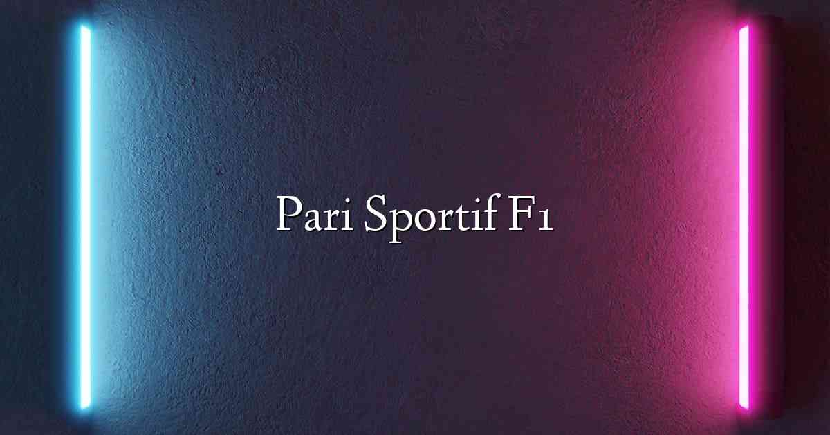 Pari Sportif F1