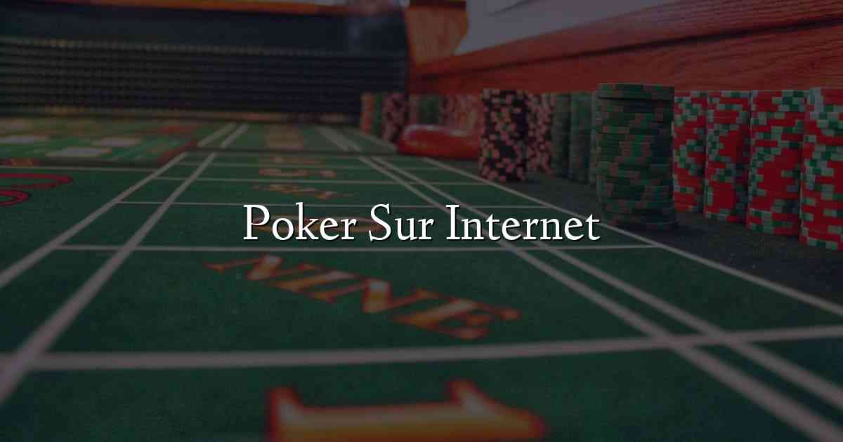 Poker Sur Internet