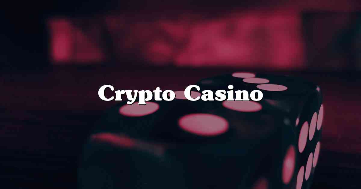 Crypto Casino