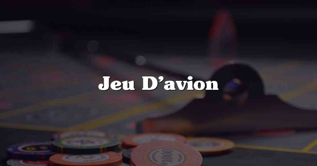 Jeu D’avion