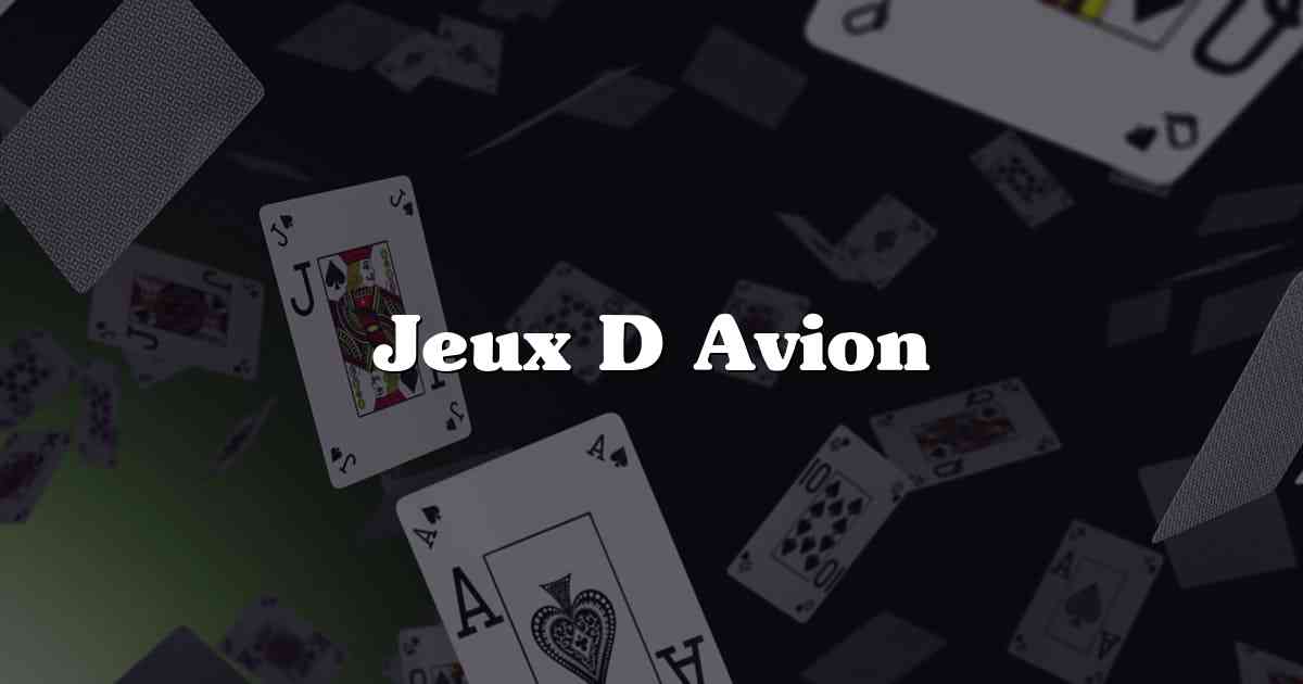 Jeux D Avion