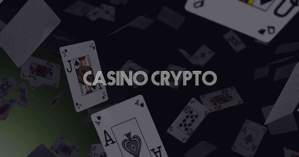 Casino Crypto