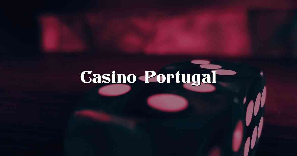 Casino Portugal