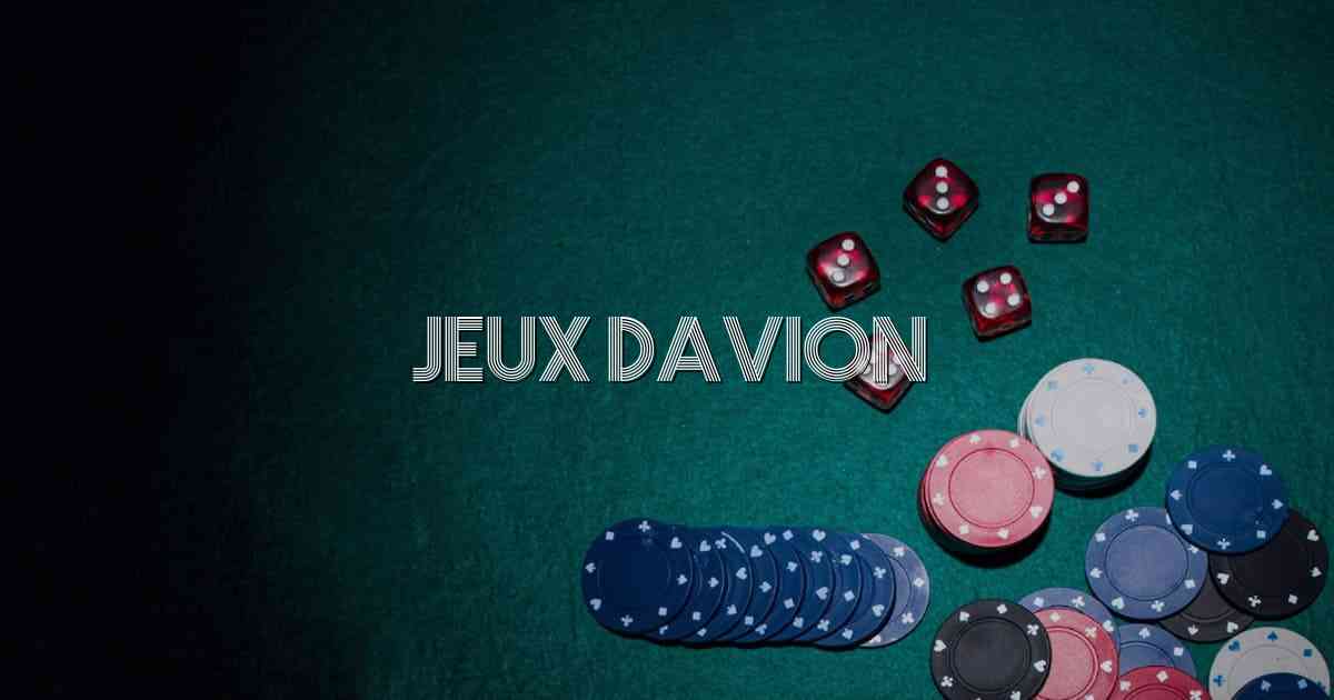 Jeux davion