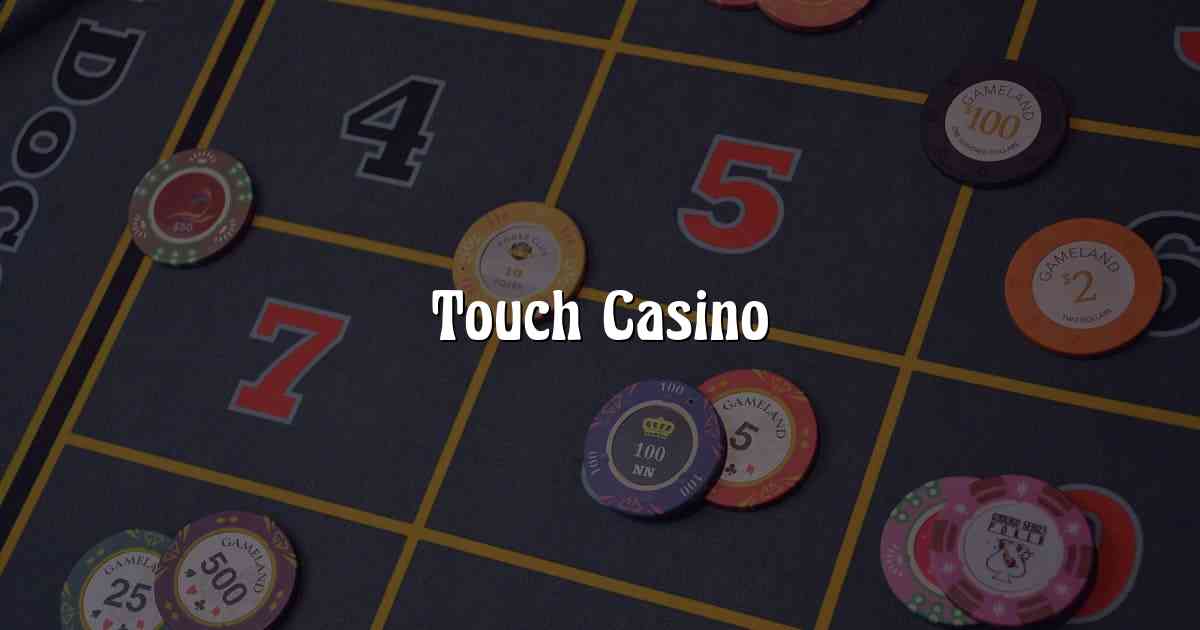 Touch Casino